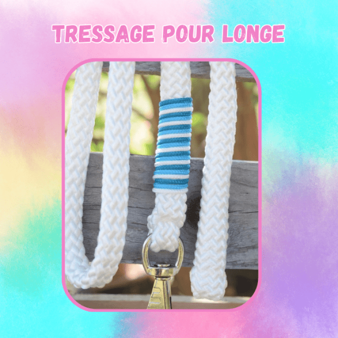 Option tressage à rajouter sur une longe